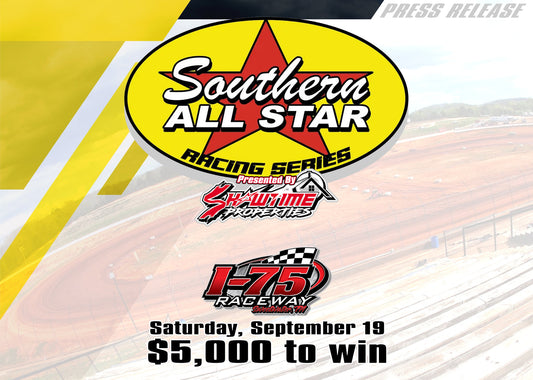 Southern All Star Dirt Racing Series Slated to Invade I-75 Raceway on Saturday for $5,000 Event