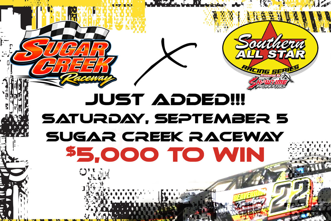 Sugar Creek Raceway Added to Southern All Star Dirt Racing Series Schedule for September 5